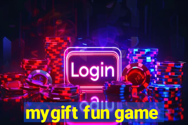 mygift fun game